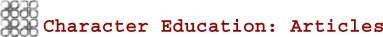 Character Education and Life Skills Articles